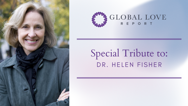 Tribute to Dr. Helen Fisher